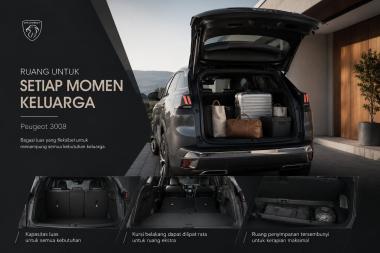 Peugeot 3008 untuk Kebutuhan Mobilitas Keluarga dan Pentingnya Ruang yang Adaptif