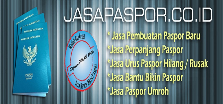 Layanan Pembuatan Paspor Cepat Tanpa Ribet