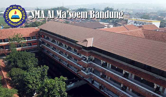 Mengapa Memilih SMA Islam Al Masoem Bandung?
