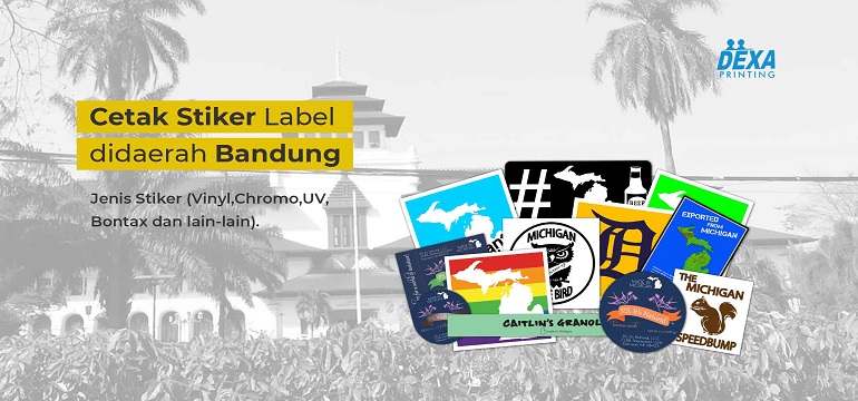 Cetak Stiker Bandung, Fasilitas Lengkap dan Proses Cepat